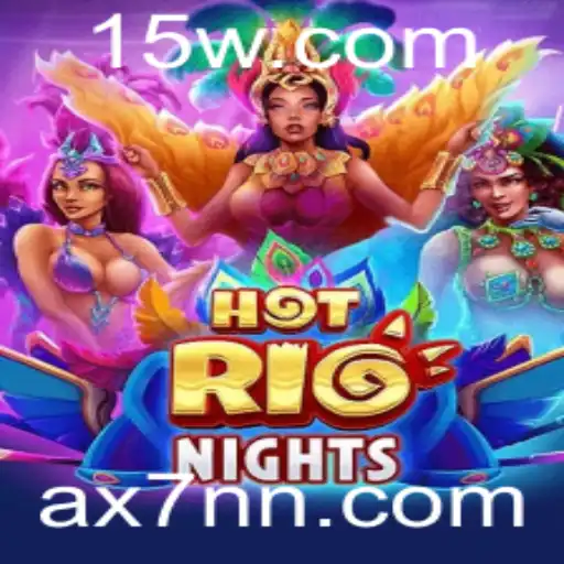 Explore o Novo Jogo HotRioNights: Aventuras e Estratégias com AX7